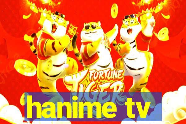 hanime tv